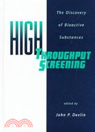 High Throughput Screening: The Discovery of Bioactive Substances