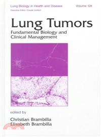 Lung Tumors：Fundamental Biology and Clinical Management