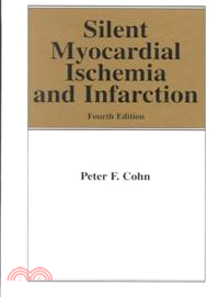 Silent Myocardial Ischemia and Infarction, Fourth Edition