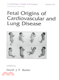 Fetal Origins of Cardiovascular and Lung Disease