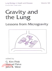 Gravity and the Lung：Lessons from Microgravity