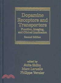 Dopamine Receptors and Transporters：Function, Imaging and Clinical Implication, Second Edition