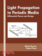 Light Propagation in Periodic Media ― Differential Theory and Design