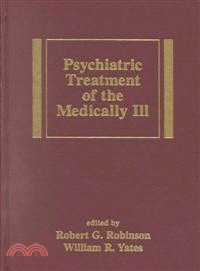 Psychiatric Treatment of the Medically Ill