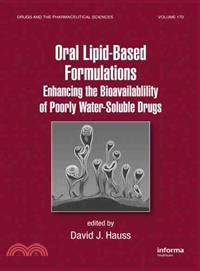 Oral Lipid-Based Formulations：Enhancing the Bioavailability of Poorly Water-Soluble Drugs