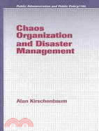 Chaos Organization and Disaster Management