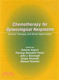 Chemotherapy for Gynecological Neoplasms：Current Therapy and Novel Approaches