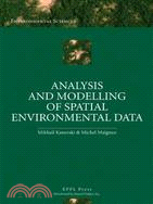 Analysis And Modelling Of Spatial Environmental Data