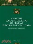 Analysis and modelling of spatial environmental data /