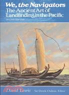 We, the Navigators ─ The Ancient Art of Landfinding in the Pacific