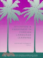 Attention and awareness in foreign language learning