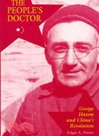 The People's Doctor: George Hatem and China's Revolution