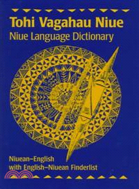 Tohi Vagahau Niue—Niue Language Dictionary : Niuean-English, With English-Niuean Finderlist