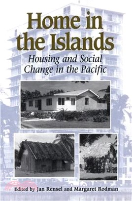 Home in the Islands ― Housing and Social Change in the Pacific