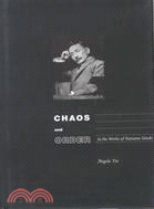 文学・小説 Chaos and Order Natsume Soseki Chaos and Order in the Works of Natsume Soseki - 三民網路書店