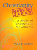 Christianity made in Japan :...