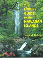 The Hiker's Guide to the Hawaiian Islands