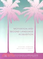 Motivation and Second Language Acquisition