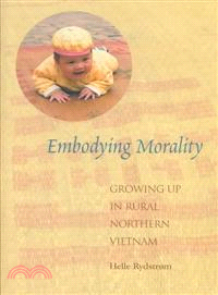 Embodying Morality ― Growing Up in Rural Northern Vietnam