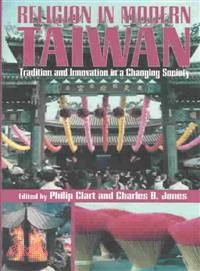 Religion in Modern Taiwan ― Tradition and Innovation in a Changing Society