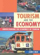 Tourism and the Economy: Understanding the Economics of Tourism