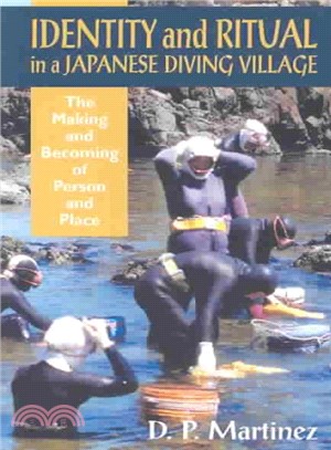 Identity and Ritual in a Japanese Diving Village ― The Making and Becoming of Person and Place