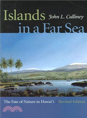 Islands In A Far Sea ― The Fate Of Nature In Hawai'i