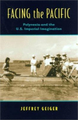 Facing the Pacific ― Polynesia and the American Imperial Imagination