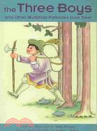 The Three Boys: And Other Buddhist Folktales from Tibet