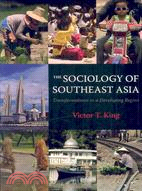 The Sociology of Southeast Asia ─ Transformations in a Developing Region