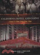 California Hotel and Casino: Hawai'i's Home Away from Home