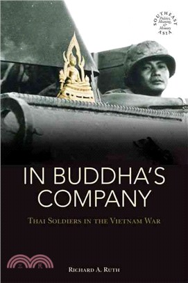 In Buddha's Company: Thai Soldiers in the Vietnam War