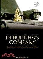 In Buddha's Company: Thai Soldiers in the Vietnam War