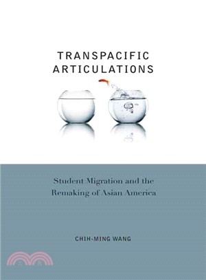 Transpacific Articulations ― Student Migration and the Remaking of Asian American