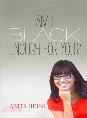 Am I black enough for you?