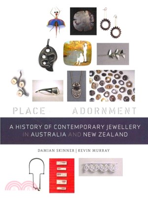 A History of Contemporary Jewellery in Australia & New Zealand ― Place and Adornment