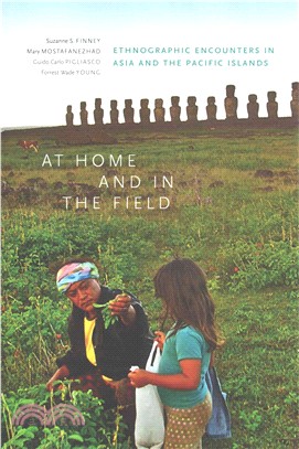 At Home and in the Field ― Ethnographic Encounters in Asia and the Pacific Islands