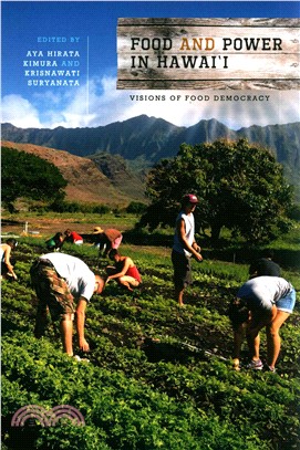 Food and Power in Hawai ― Visions of Food Democracy