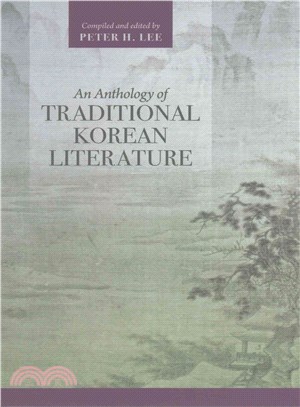 An Anthology of Traditional Korean Literature