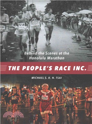 The People's Race Inc. ─ Behind the Scenes at the Honolulu Marathon