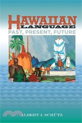Hawaiian Language ― Past, Present, and Future