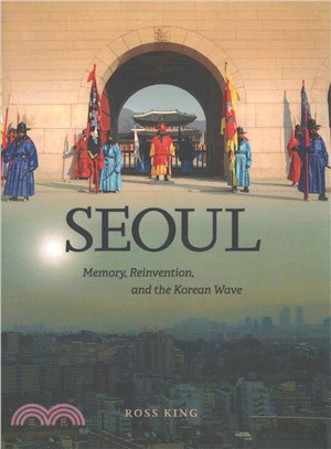 Seoul ― Memory, Reinvention, and the Korean Wave