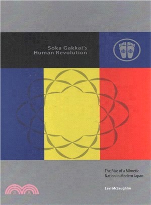 Soka Gakkai Human Revolution ― The Rise of a Mimetic Nation in Modern Japan