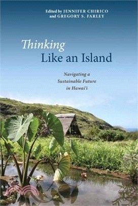 Thinking Like an Island ― Navigating a Sustainable Future in Hawai