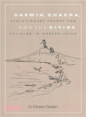 Darwin, Dharma, and the Divine ― Evolutionary Theory and Religion in Modern Japan