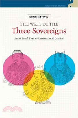 The Writ of the Three Sovereigns ― From Local Lore to Institutional Daoism