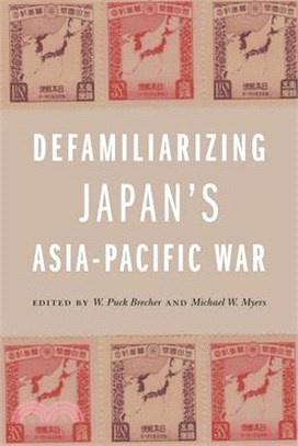 Defamiliarizing Japan’s Asia-pacific War