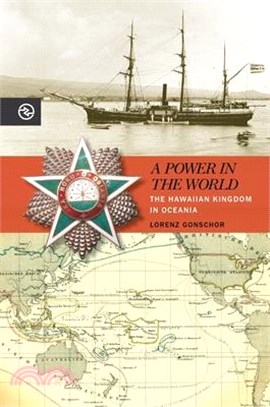 A Power in the World ― The Hawaiian Kingdom in Oceania