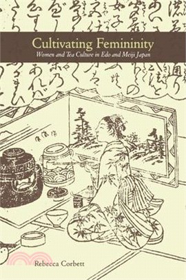 Cultivating Femininity ― Women and Tea Culture in Edo and Meiji Japan