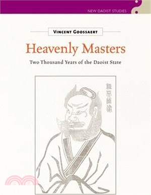 Heavenly Masters: Two Thousand Years of the Daoist State